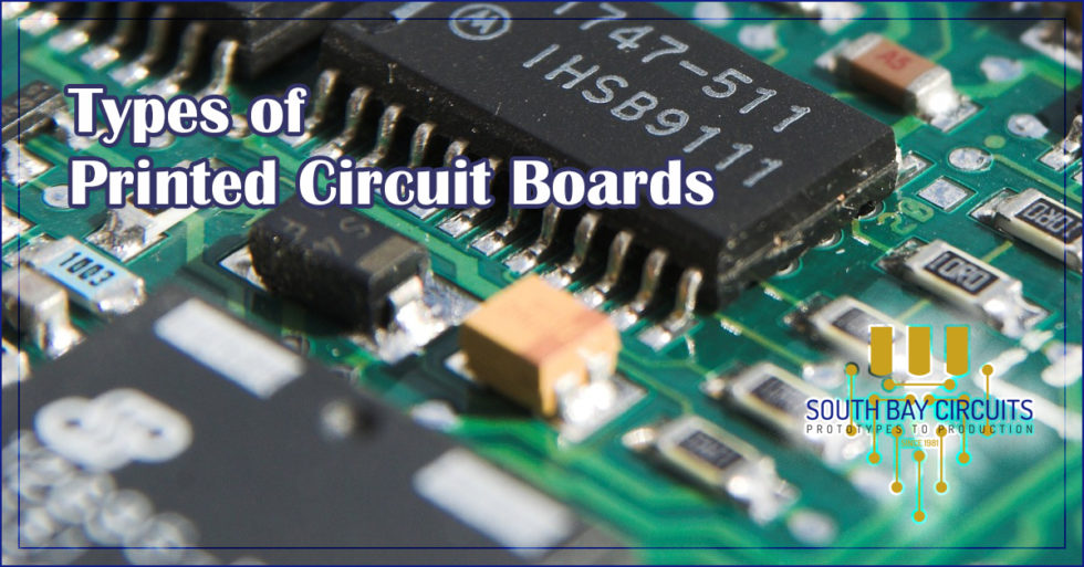 TYPES OF PRINTED CIRCUIT BOARDS - South Bay Circuits